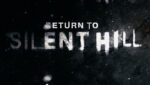 Silent Hill torna al cinema: “Return to Silent Hill” nel 2026