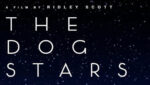 The Dog Stars: il nuovo film post apocalittico di Ridley Scott